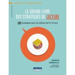 Le grand livre des stratégie de la lecture - Pirouette Éditions