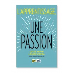 Apprentissage, une passion